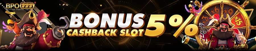 BONUS CASHBACK SLOT 5%